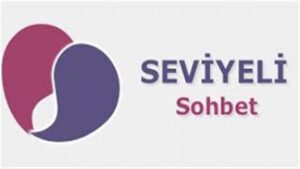 Seviyeli Sohbet