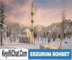 Erzurum Sohbet